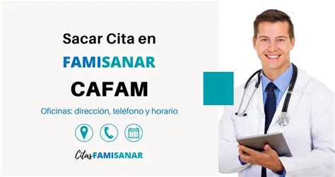 numero para sacar cita famisanar|Sacar Citas Famisanar 【 Teléfono, en Línea y App